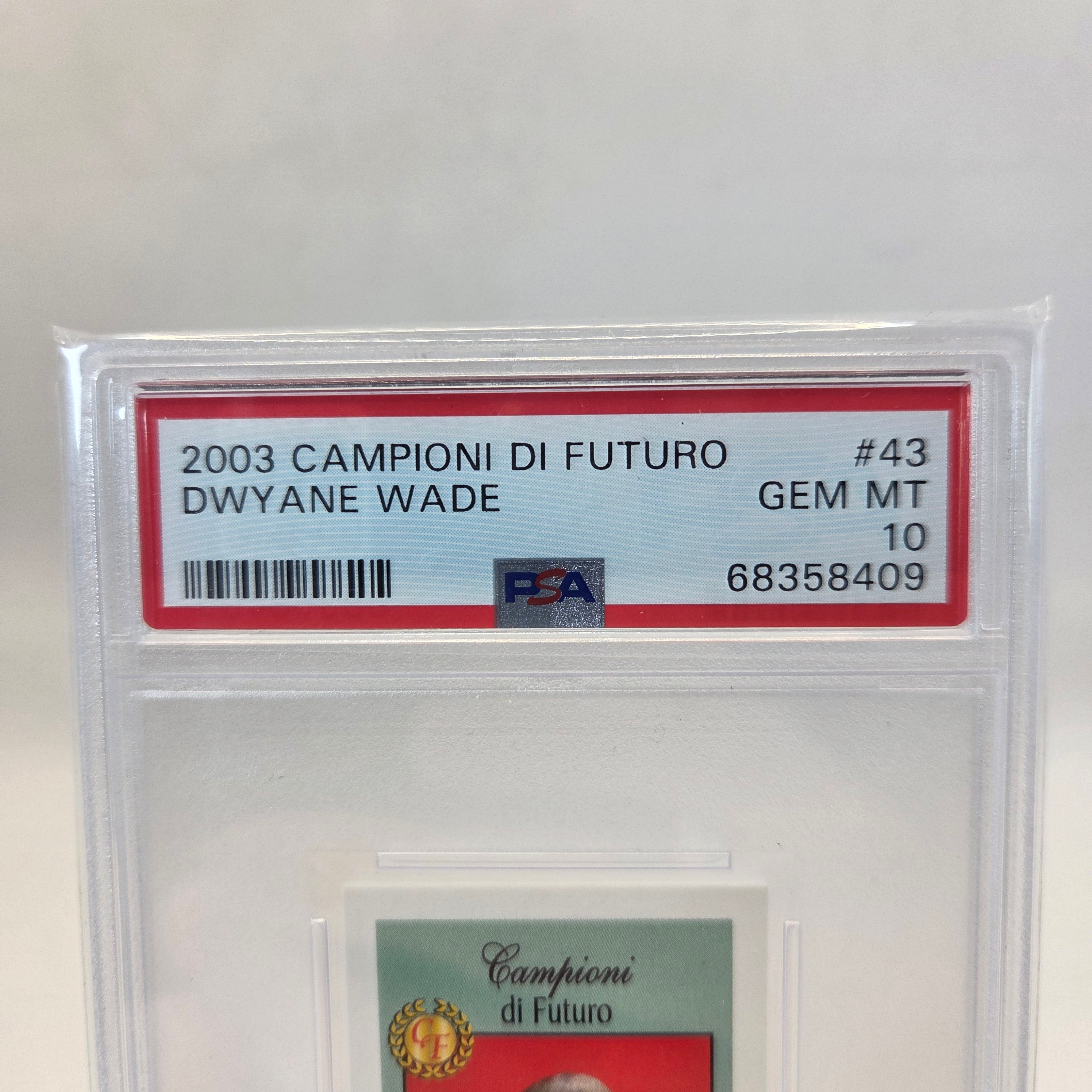 2003-04 Collezioni Firenze Campioni di Futuro - #43 Dwyane Wade (RC) PSA 10