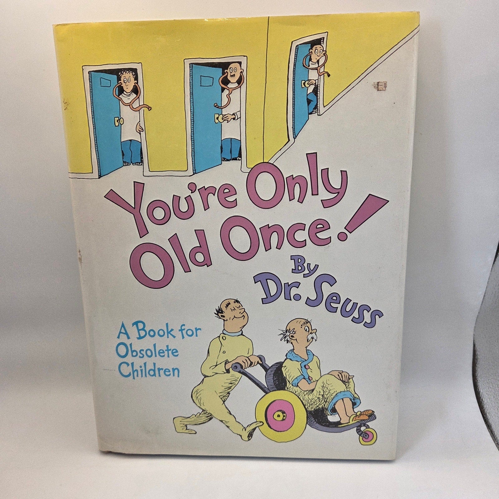 Dr. Seuss You're Only Old Once 1986 Hardcover with Dust Jacket Random House