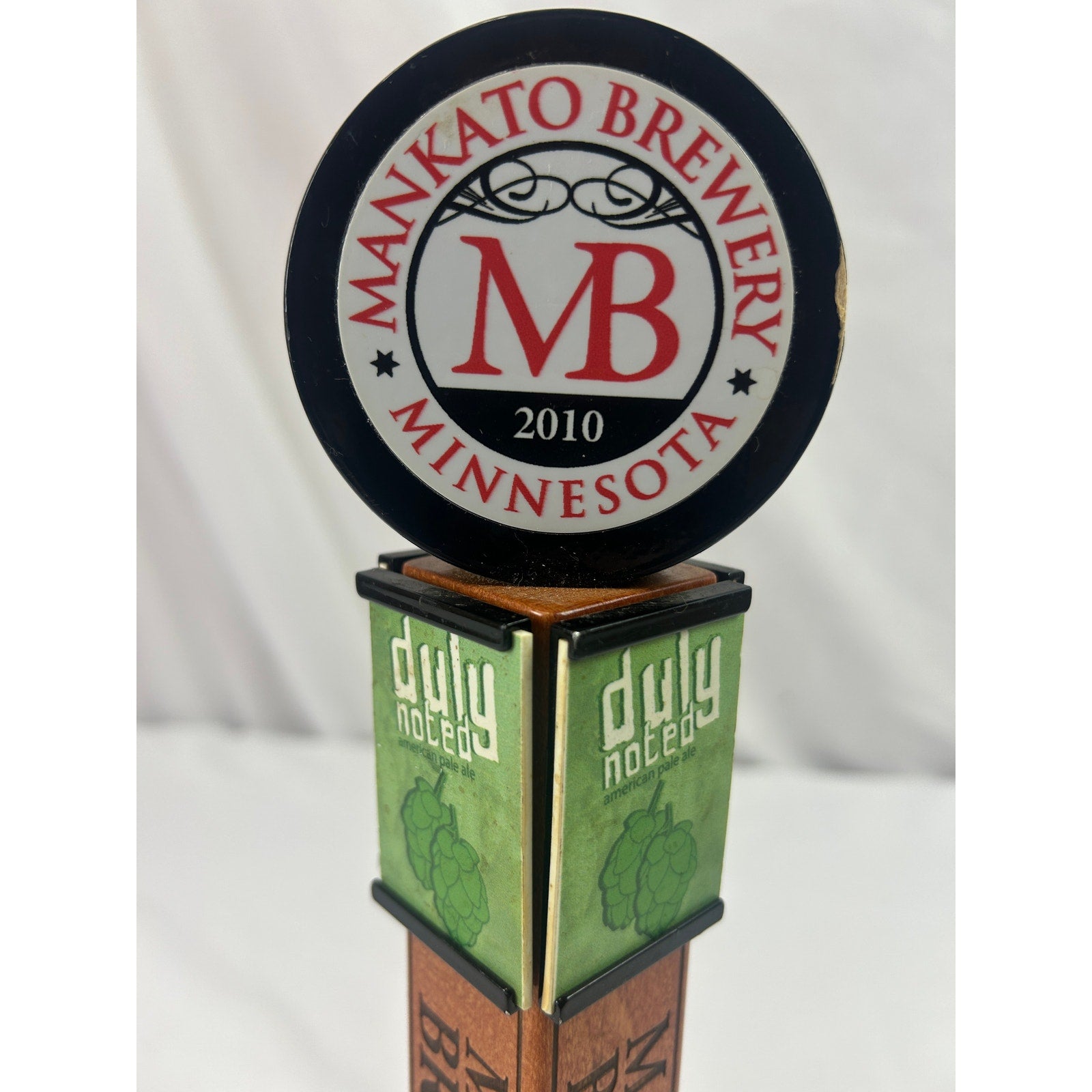 Mankato Brewery Duly Noted Pale Ale Beer Tap Handle Minnesota Wood Breweriana